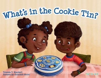 What's in the Cookie Tin? - Yolanda T Marshall