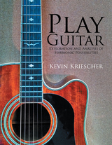 Play Guitar - Kevin Kriescher