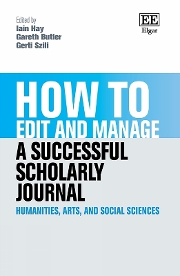 How to Edit and Manage a Successful Scholarly Journal - 