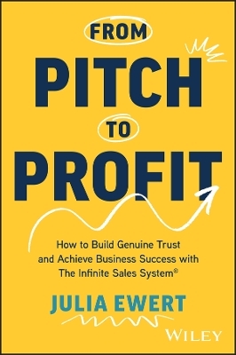 From Pitch to Profit - Julia Ewert