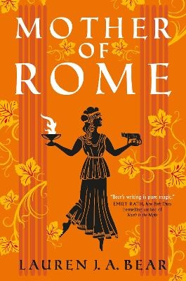 Mother of Rome - Lauren J.A. Bear