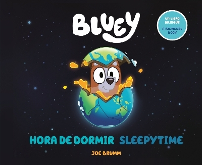 Bluey: Sleepytime/Hora de dormir (Bilingual English-Spanish Edition) - Joe Brumm