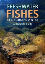 Freshwater Fishes of Southern Africa - Skelton, Paul