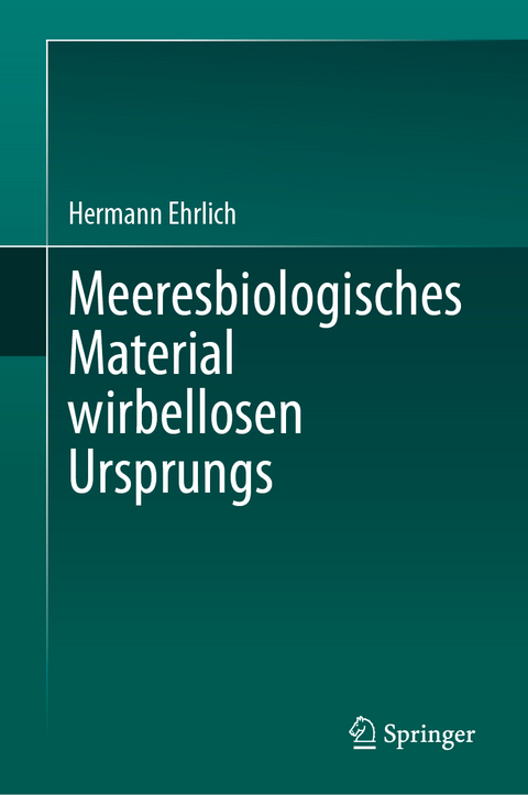 Meeresbiologisches Material wirbellosen Ursprungs - Hermann Ehrlich