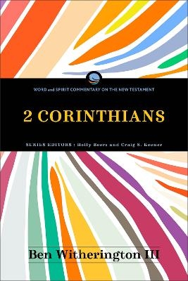 2 Corinthians - Ben Witherington III