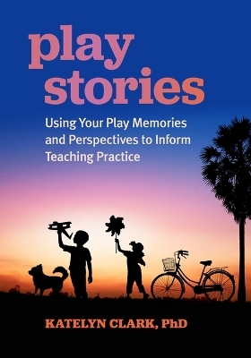 Play Stories - Katelyn Clark