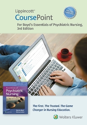 Lippincott CoursePoint Enhanced for Boyd's Essentials of Psychiatric Nursing - Mary Ann Boyd, Rebecca Luebbert