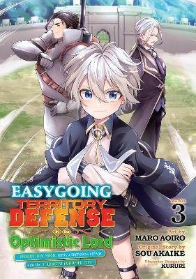 Easygoing Territory Defense by the Optimistic Lord: Production Magic Turns a Nameless Village into the Strongest Fortified City (Manga) Vol. 3 - Sou Akaike