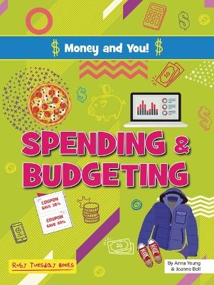 Spending and Budgeting - Anna Young, Joanne Bell