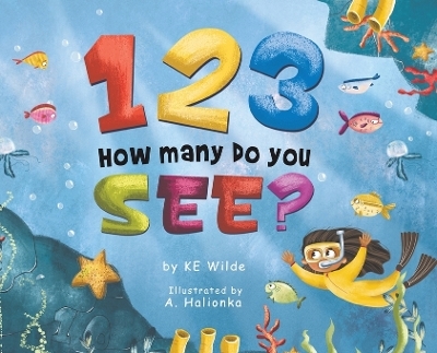 123 How Many Do You See? - Ke Wilde