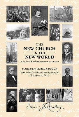 The New Church in the New World - Marguerite Block