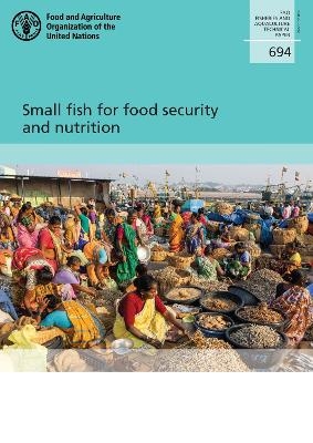 Small fish for food security and nutrition - 