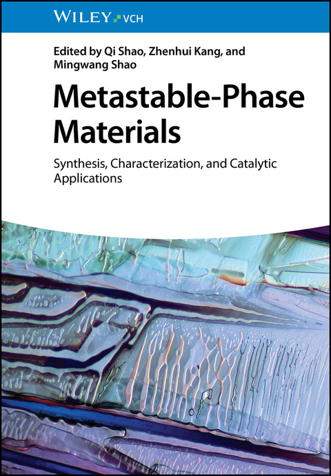 Metastable-Phase Materials - 