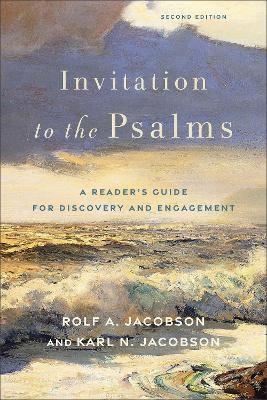 Invitation to the Psalms - Rolf A. Jacobson, Karl N. Jacobson