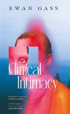 Clinical Intimacy - Ewan Gass