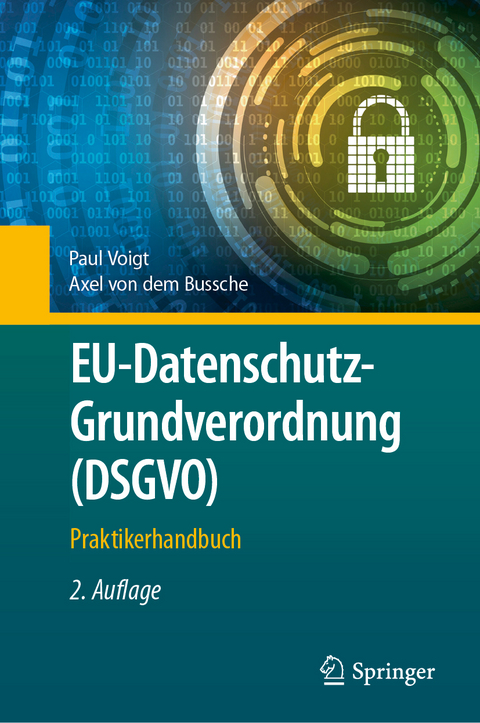 EU-Datenschutz-Grundverordnung (DSGVO) - Paul Voigt, Axel von dem Bussche