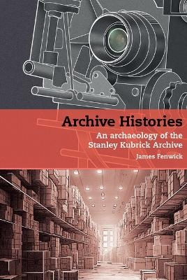 Archive Histories - James Fenwick