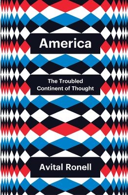 America - Avital Ronell