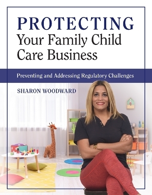 Protecting Your Family Child Care Business - Sharon Woodward