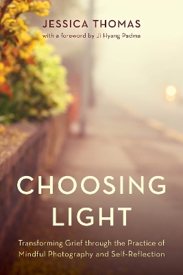 Choosing Light - Jessica Thomas