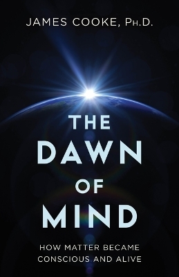 The Dawn of Mind - James Cooke