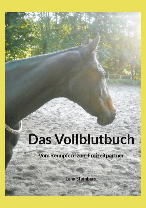 Das Vollblutbuch - Lena Steinberg