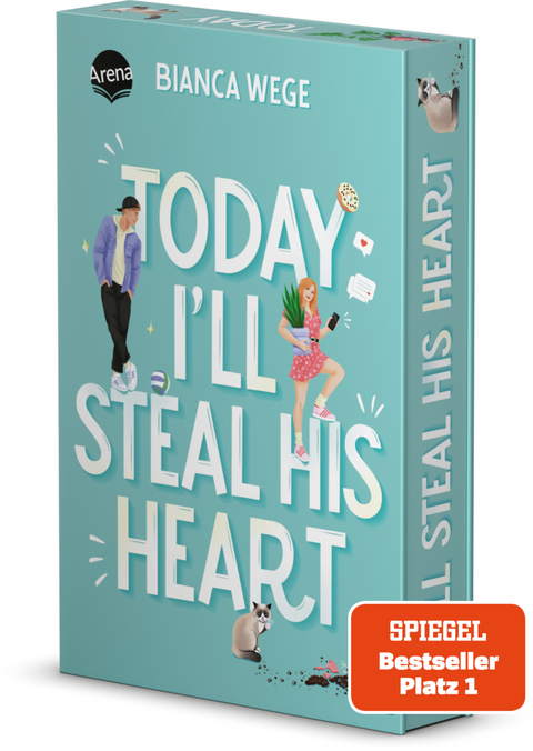 Today I'll Steal His Heart - Bianca Wege