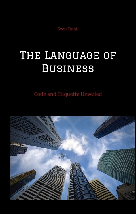 The Language of Business - Sven Frank