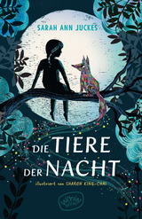 Die Tiere der Nacht - Sarah Ann Juckes