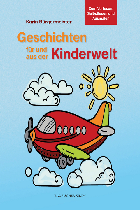 Geschichten für und aus der Kinderwelt - Karin Bürgermeister