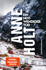 Ein notwendiger Tod - Anne Holt