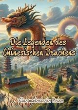 Die Legenden des Chinesischen Drachens - Maxi Pinselzauber