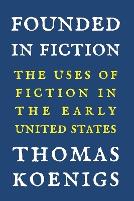 Founded in Fiction - Thomas Koenigs