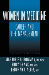 Women in Medicine - Bowman, Marjorie A.; Frank, Erica; Allen, Deborah I.