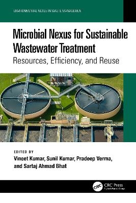 Microbial Nexus for Sustainable Wastewater Treatment - 