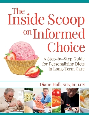 The Inside Scoop on Informed Choice - Diane Hall