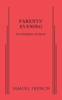 Parents' Evening - Bathsheba Doran