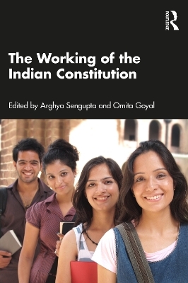 The Working of the Indian Constitution - 