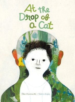 At the Drop of a Cat - Élise Fontenaille