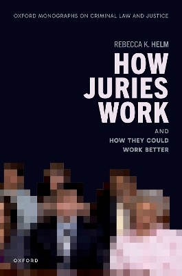 How Juries Work - Rebecca K. Helm