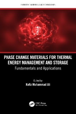 Phase Change Materials for Thermal Energy Management and Storage - 