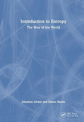 Introduction to Entropy - Jonathan Allday, Simon Hands