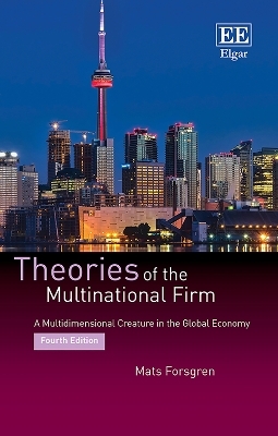 Theories of the Multinational Firm - Mats Forsgren