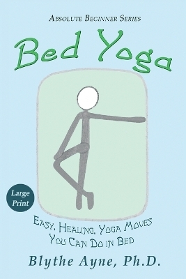 Bed Yoga - Blythe Ayne