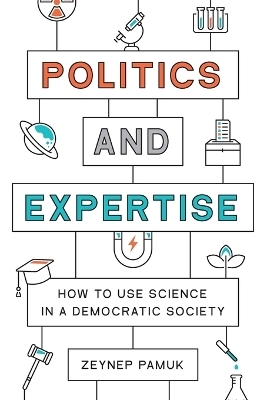 Politics and Expertise - Zeynep Pamuk