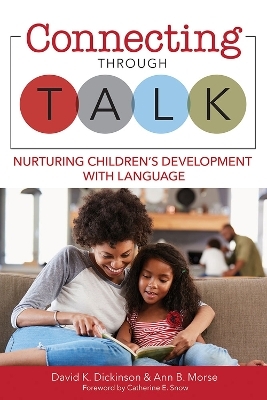 Connecting Through Talk - David K. Dickinson, Ann B. Morse