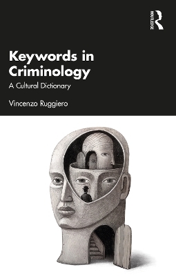 Keywords in Criminology - Vincenzo Ruggiero