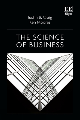 The Science of Business - Justin B. Craig, Ken Moores