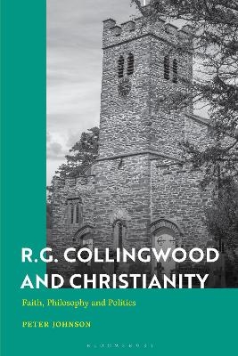 R.G. Collingwood and Christianity - Dr Peter Johnson