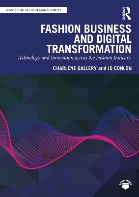 Fashion Business and Digital Transformation - Charlene Gallery, Jo Conlon